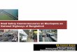 Road Safety Countermeasures on Blackspots on National ... · Road Safety Countermeasures on Blackspots on National Highways of Bangladesh Md. Kamrul Haque Superintending Engineer