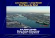Los Angeles - Long Beach Port Security Brief · 2018-09-24 · Los Angeles - Long Beach Port Security Brief U.S. COAST GUARD Marine Safety Office/Group Los Angeles - Long Beach