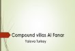 Compound villas Al Fanar - Ritaj Investment · Location Advantages New University of Yalova Kipa Shopping Mall 2.9 km 1.9 km 3.2 km 3.83 km • Close to the city center, shopping