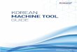 KOREAN MACHINE TOOL GUIDE - KOMMA2018).pdf · i korea machine tool manufacturers’ association i 5 i boring machines horizontal boring & milling machines doosan machine tools (12)