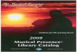 Musical Presence · Musical Presence ® Library Catalog Global Distribution Network, Inc. All compact discs and individual songs listed in this catalog are available on line at or