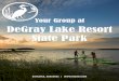 Your Group at DeGray Lake Resort State Park · endless opportunities for a memorable experience. DeGray Lake is a 13,800-acre expanse of crystal-clear water, and ... insects are eaten