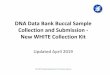 New WHITE Kit - Instructions for DNA Data Bank Sample ......Submitting Kit to the DNA Data Bank • Sealed storage envelope must be returned to the Department of Forensic Science within