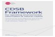 CDSB Framework · 06 CDSB Framework 3. Development The CDSB Framework has been developed by the CDSB Secretariat and overseen by the CDSB Technical Working Group, taking account of