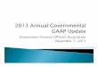 Government Finance Officers Association November 7, 2013media01.commpartners.com/GFOA/2013_replay/Slides_GAAP... · 2018-07-29 · GASB due-process documents Pension Transition for