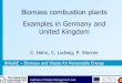 Biomass combustion plants Examples in Germany and United ... · 1 Institute of Waste Management and Contaminated Site Treatment Biomass combustion plants Examples in Germany and United