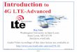 Introduction to LTE-Advancedjain/cse574-18/ftp/j_18lta.pdf · LTE-Advanced: Requirements and New Technologies 2. Carrier Aggregation 3. Coordinated Multipoint Operation 4. Small Cells