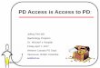 PD Access is Access to PD - BC Renal Agency · Nurse Navigator & PD Access Coordinator • ORN Ontario Renal Network = BC Provincial Renal Agency • Each Regional Renal Program has