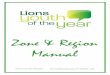 Zone & Region Manual - Lions District 201V6 · 2 . Lions Youth of the Year Program . Zone and Region Manual . Issued for the information and guidance of . Lions, Lioness, Leos Clubs