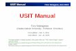 USIT Manual - 大阪学院大学€¢ USIT encourages us to utilize our own thinking ability in its full extent, without trying to depend on the outside knowledge, Handbooks, knowledge