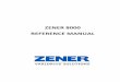 ZENER 8000 REFERENCE IM00140B ZENER TECHNOLOGY AND QUALITY ASSURANCE Since 1976 Zener Electric has supplied