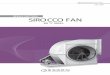 SINGLE SUCTION SIROCCO FAN · 2010-07-30 · Performance Curve (Air Volume and Static Pressure Curve on Fan Speed ) Total Efficiency Curve (Efficiency Curve on Air Volume and Static