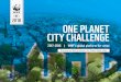 ONE PLANET CITY CHALLENGE...ONE PLANET CITY CHALLENGE of living of citizens, and improve infrastructure in another 500 cities, under the AMRUT scheme. The “Solar Cities” mission