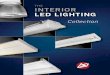 THE INTERIOR LED LIGHTING - LSI Industries · 2019-08-08 · THE INTERIOR LED LIGHTING Indoor LED lighting from an industry leader For over 60 years, LSI Industries has leveraged