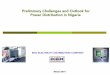 Preliminary Challenges and Outlook for Power Distribution in …. Samaila Zubairu.pdf · 2017-01-18 · Preliminary Challenges and Outlook for Power Distribution in Nigeria. 2 AGENDA