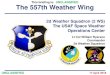 This briefing is: UNCLASSIFIED The 557th Weather Wing · UNCLASSIFIED CHOOSE THE WEATHER FOR BATTLE 11 Solar Electro-Optical Network (SEON)—Sunrise to Sunset Patrol Monitor the