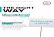 THE RIGHT WAY - Children’s Commissioner for Wales€¦ · The Right Way 4 A Children’s Rights Approach is a principled and practical framework for working with children, grounded