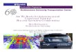 Are We Ready for Autonomous and Connected Vehicles We Ready for Autonomou… · Are We Ready for Autonomous and Connected Vehicles? Flow and Operations Considerations 103rd Annual