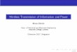 Wireless Transmission of Information and Power€¦ · 1 WPT and WIPT: Introduction and Applications 2 Communications and Signals Design for WPT Wireless Power Transfer: Past and