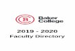 Faculty Directory - baker.edu Faculty Directory.pdf · College of Health Science AAS Baker College BS Baker College Andrea Gamber-Smith ... School of Occupational Therapy AAS Macomb