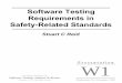 Software Testing Requirements in Safety-Related Standards€¦ · common terminology defined in a single vocabulary, an expanded version of BS 7925-1 [10]. Further details of this