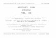MILITARY LAW REVIEW VOL. 65 - The Library of Congress · MILITARY LAW REVIEW VOL. 65 Articles ... DETERMINANTS OF MILITARY JUDICIAL DECISIONS Lawyers' Forum ATTACKING THE PROBABLE