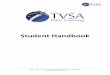 Student Handbook - TVSA Pilot Training€¦ · Language Proficiency test in accordance with ICAO regulations. To gain the AVI50215 - Diploma of Aviation (Commercial Pilot Licence