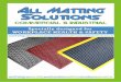 MATTING€¦ · Ideal for : Engine rooms, Ute mats, Assembly lines, Lug-gage areas, Horse Floats, etc. Provide hardwearing and extremely durable. Antifatigue and Antislip with extra