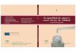 manual de gestión€¦ · 7 manual de gestión PRESENTACIÓN El Instituto Andaluz de la Mujer, en función de su cometido, ha apostado, desde su creación, por la prestación de