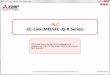  · PLC cc-Link (MELSEC Q-R Purpose of the course Introduction This course provides training for users who will use CC-Link for the first time or actually configure CC-Link data link