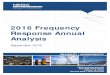 2016 Frequency Response Annual Analysis€¦ · This report is the 2016 annual analysis of frequency response performance for the administration and support of NERC Reliability Standard