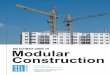 THE ULTIMATE GUIDE TO Modular Construction Magnets/DeluxeModular... · Modular construction is an innovative, sustainable construction delivery method utilizing offsite, lean manufacturing