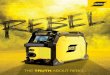 THE TRUTH ABOUT REBEL. - Central Welding Supply€¦ · ESAB OK Tigrod BUNDLED ACCESSORIES EM 215ic EMS 215ic EMP 215ic Tweco Fusion 180 MIG gun with 10-ft. (3-m) cable X X X Spare