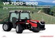 VP 7000-9000 - Valpadana...VP 7000 AND VP 9000 SERIES: THE TOP OF THE LINE The VP 7000 AND VP 9000 Series complete Valpadana’s range of compact, equal-wheeled specialty tractors
