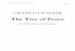 The Tree of Peace - Gwyneth Walker · marked “with strength.” This is the conviction of the Tree of Peace. The tender aspects are introduced in the arpeggio patterns in the strings