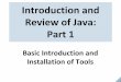Introduction and Review of Java: Part 1 - University of Manitobaece.eng.umanitoba.ca/undergraduate/ECE3740/Lecture Slides... · 2014-09-10 · JAVA Development Tools In this course