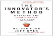 With a foreword by THE INNOVATOR’S DILEMMA THE INNOVATOR’S ...faculty.csuci.edu/.../Innovators-Method-Sample.pdf · THE INNOVATOR’S METHOD BRINGING THE LEAN STARTUP I N T O