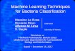 Machine Learning Techniques for Bacteria Classificationmariog/Workshop2007/presentazioni/Urso.pdf · 35x35 360 30x30 240 25x25 90 20x20 30 19x19 23 18x18 17 17x17 16 16x16 12 15x15