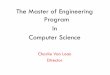 The Master of Engineering Program In Computer ScienceCS 7893 - Cryptography Seminar Semester-long participation in the (white) lunch seminars is recommended. ... Johnson Graduate School