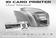 User Manual - ScreenCheck · 2016-12-14 · ID Card Printer – User Manual ID Card Printer – User Manual - 3 - The information contained in this document is subject to change without