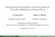 Multinational Corporations and their Influence Through ... · 2 Empirical analysis of MNCs’ lobbying ... I Linked to Firm-level identiﬁers and measuring MNC ... Kim (MIT) and