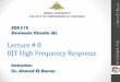 Benha University Faculty of Engineering at Shoubra l Shoubra/Electrical... · High Frequency Response 7 l-a ECE-4 • At the high-frequency end, there are two factors that define
