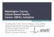 Washington County School-Based Health Center (SBHC) Initiative€¦ · washington county school-based health center initiative sbhc sustainable business plan metrics revenue mix targets