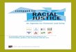 An Agenda for Fairness and Unity - Racial Equity Toolscontribute to the common good. • A commitment to internationally recognized human rights, at home and abroad, that structures
