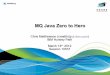 MQ Java Zero to Hero - the Conference Exchange · JNDI or programmatic configuration Recommended way to define JMS resources is to use a JNDI (Java Naming and Directory Interface)