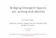 ATLAANZ Bridging Emergent Spaces: art, writing and identity · 2. Defining the third space Key Authors Situated in Key terms and strategies used to describe and enact third spaces