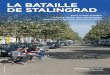 LA BATAILLE DE STALINGRAD · 2018-12-16 · Stalingrad. N N N. 3 les délais d’interruption du trafic. Lors de la présentation publique du dernier projet, une interruption du trafic