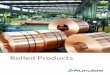 Rolled Products - Aurubis · > 200,000 • metric tons of foil, strip, sheet and plate produced worldwide annually by Aurubis. > 98 % • of global strip demand is covered by Aurubis’