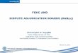 FIDIC AND DISPUTE ADJUDICATION BOARDS (DAB(s)) · 2019-07-19 · FIDIC and Dispute Adjudication Boards (DAB(s)), I. Historical Background A. Pre-Arbitral Settlement of Disputes by