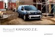 Renault KANGOO Z.E. - Notice utilisation voiture · PDF file Renault KANGOO Z.E. Notice d’utilisation. 0.1 Traduit du français. Reproduction ou traduction, même partielle, interdite